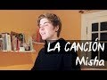J. Balvin, Bad Bunny - LA CANCIÓN (Misha Cover) J. Balvin, Bad Bunny - LA CANCIÓN (Misha Cover)