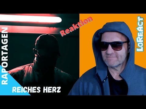 Raportagen - Reiches Herz - REAKTION | Deutschrap Reaction | LoReAct reagiert