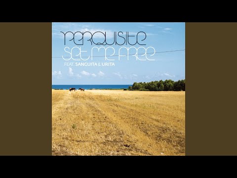 Set Me Free feat. Sanguita & Urita