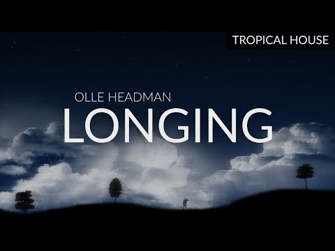 Olle Headman - Longing