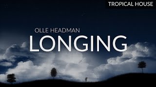 Olle Headman - Longing