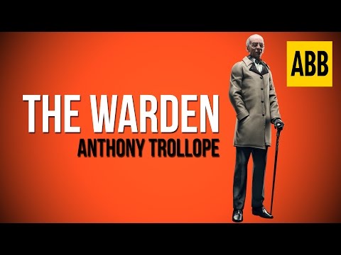 THE WARDEN: Anthony Trollope - FULL AudioBook