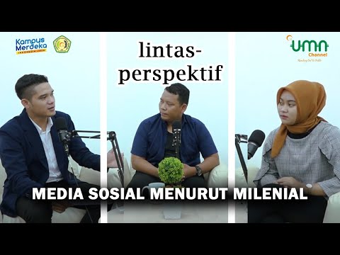LINTAS PERSPEKTIF EPS. 7 - MEDIA SOSIAL MENURUT MILENIAL