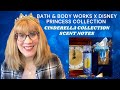 Bath Body Works X Disney Princess Cinderella Collection Scent Notes