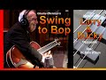 Swing To Bop - Larry (Newcomb) & Bucky (Pizzarelli) meet Dr. Dum d'Dum