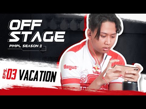 TURNAMEN SAMBIL LIBURAN - Off stage PMPL Season II Episode 3