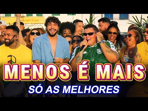 Grupo Menos É Mais: As Melhores - AS MAIS TOCADAS 2025