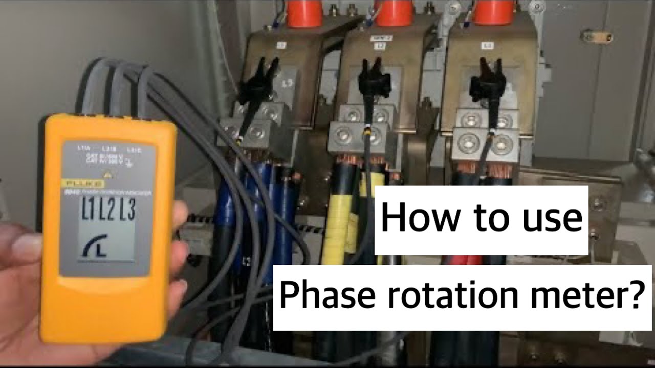 How to use a phase rotation meter? 👷🏽‍♂️