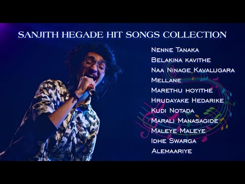 Sanjith Hegde Kannada Super Hit Songs || ಸಂಜಿತ್ ಹೆಗಡೆ ಕನ್ನಡ ಸೂಪರ್ ಹಿಟ್ ಸಾಂಗ್ಸ್ || #sanjithhegde
