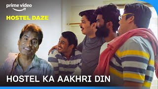 Hostel Ka Aakhri Din By Raju Srivastav #primevideoindia