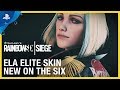 Rainbow Six Siege - Ela Elite Trailer | PS4