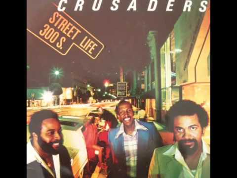 The Crusaders Street life 300s. 