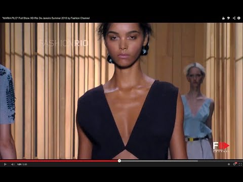 "MARIA FILO" Full Show HD Rio De Janeiro Summer 2015 by Fashion Channel