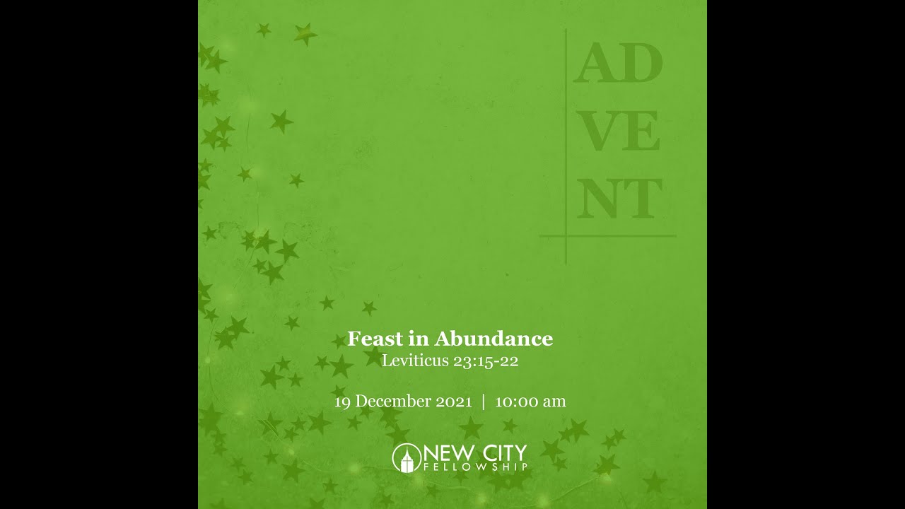 Advent Series: Feast of Abundance