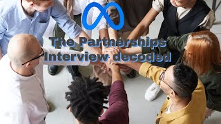 The Partnerships interview at Meta decoded