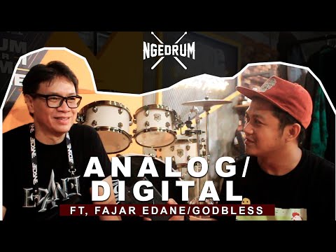 REKAMAN ANALOG / DIGITAL ? DRUMTERVIEW EPS 20 W/ FAJAR SATRIATAMA GODBLESS/EDANE