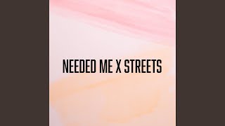Download lagu Needed Me x Streets... mp3