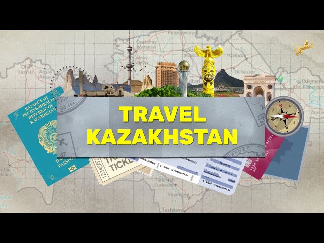 Travel Kazakhstan