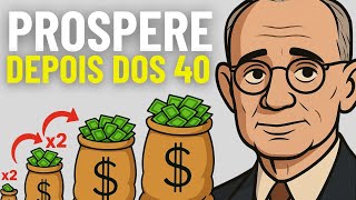 O Segredo para PROSPERAR Depois dos 40 Anos (Napoleon Hill)