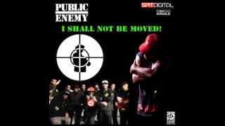 Public Enemy - I Shall Not Be Moved!
