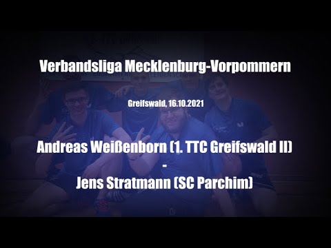 1. TTC Greifswald II - SC Parchim (VL 21/22): A. Weißenborn - J. Stratmann