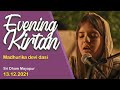 13 December, 2021 || Madhurika Dasi - Evening Kirtan