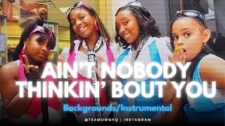 OMG Girlz Ain't Nobody Thinkin' Bout You Hi-Fi Backgrounds/Instrumental