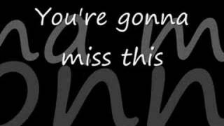 Video thumbnail of "Trace Adkins - You're gonna miss this *** with lyrics!"