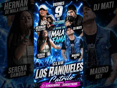 9 de octubre llega #Mala_Fama a catrilo la pampa no te lo podés perder será una noche inolvidable!