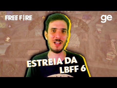 LBFF 6: COMO FOI A ESTREIA DAS EQUIPES | Free Fire | ge.globo