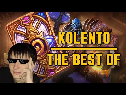 BEST OF KOLENTO HEARTHSTONE