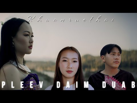 Pleev Daim Duab - Khuanruethai Yang (Official Music Video)