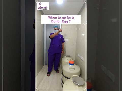 When Should You Consider a Donor Egg? - #babysoonivf #ivfspecialist