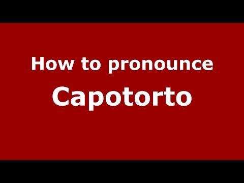 How to pronounce Capotorto (Italian/Italy)  - PronounceNames.com