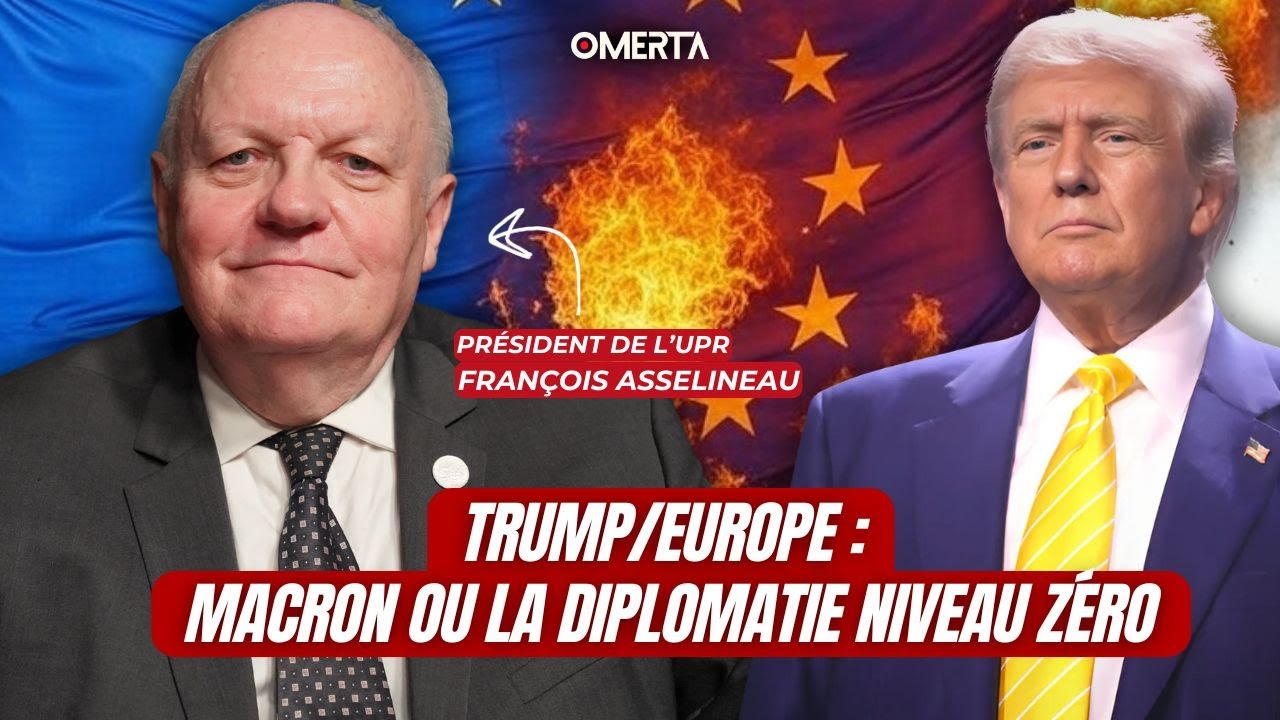 TRUMP/EUROPE : MACRON OU LA DIPLOMATIE NIVEAU ZÉRO