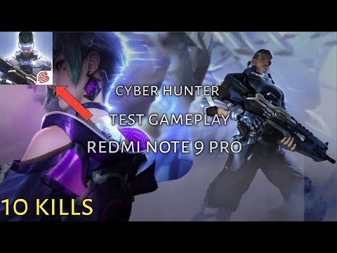 cyber hunter test gameplay on redmi note 9 pro 10 kills
