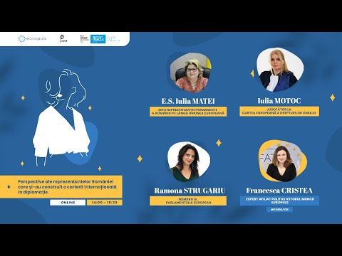 Women in Diplomacy - Perspectives of Romanian representatives building an international career
