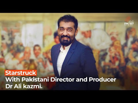Pakistani Director and Producer - Dr Ali Kazmi - YouTube