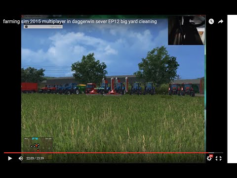 farming sim 2015 multiplayer in daggerwin sever EP12 big yard cleaning