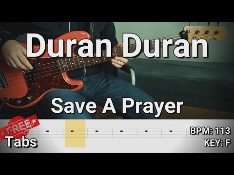 Duran Duran - Save A Prayer (Bass Cover) Tabs