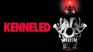 Kenneled | Official Trailer | Horror Brains