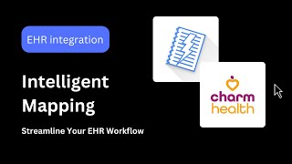 Chartnote + Charm: Integration with Intelligent Mapping