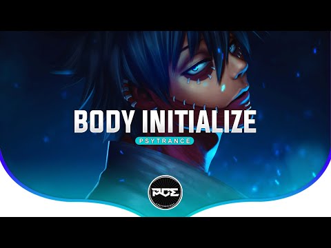 PSYTRANCE ● Effective - Body Initialize (Djapatox Remix)