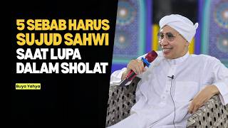 Download lagu Pahami 5 Sebab Harus Sujud Sahwi Saat Lupa dalam Sholat - Buya Yahya mp3