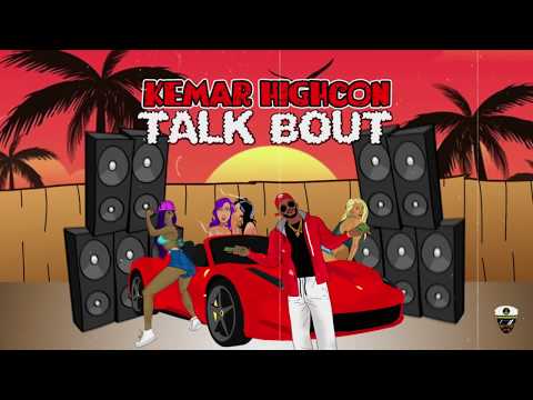 Kemar Highcon X Track Starr - Talk Bout