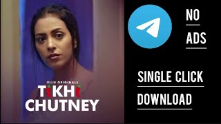 How to download Tikhi Chutney | Tikhi Chutney download kaise karein