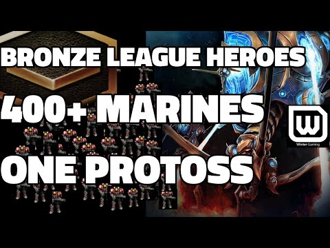 BRONZE LEAGUE HEROES 15: Guns to a Protoss Laser Fight