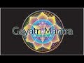 108 Gayatri Mantra por Sai Baba (Sin sonidos de fondo)