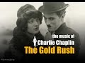 Charlie Chaplin The Gold Rush Original Motion Picture Soundtrack