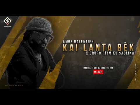 Amos Balentien Ft Grupo Rítmiko Sablika - Kai Lanta Bèk (LIVE)